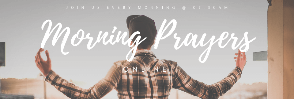 Morning Prayer Meetings